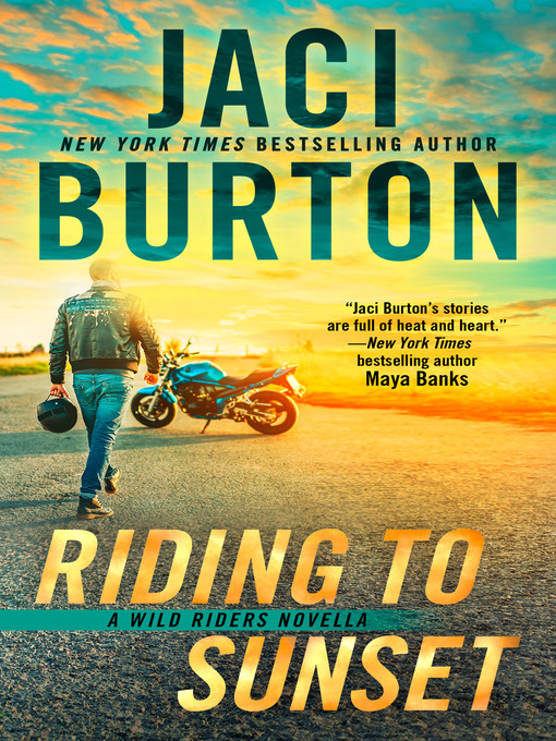 Title details for Riding to Sunset by Jaci Burton - Available